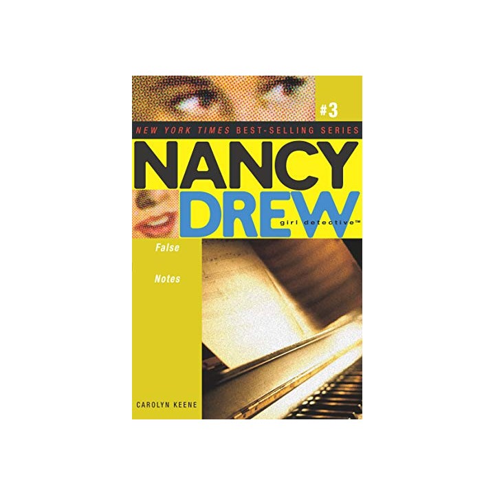 False Notes (Volume 3) (Nancy Drew (All New) Girl Detective)